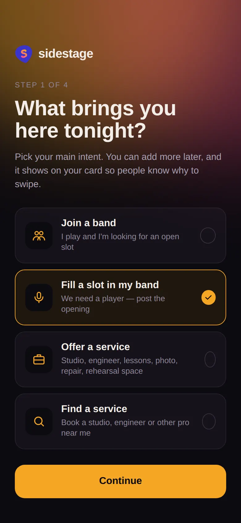 Sidestage onboarding screen asking what brings you here: join a band, fill a slot, offer or find a service